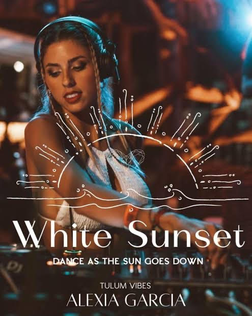 Music WHITE SUNSET WITH ALEXIA GARCIA 13700