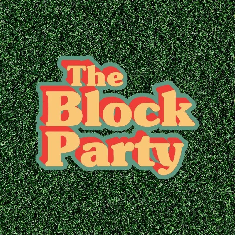The Block Party