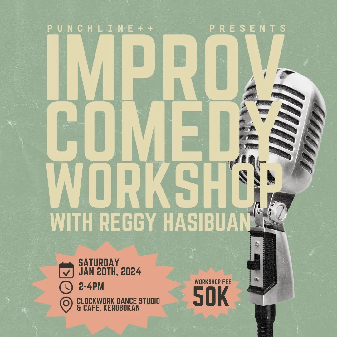 Stand up Improv Comedy Workshop with Reggy Hasibuan 11507